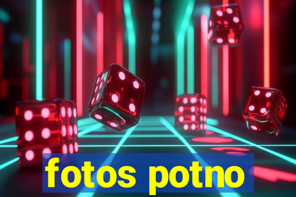 fotos potno